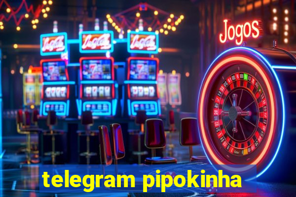 telegram pipokinha